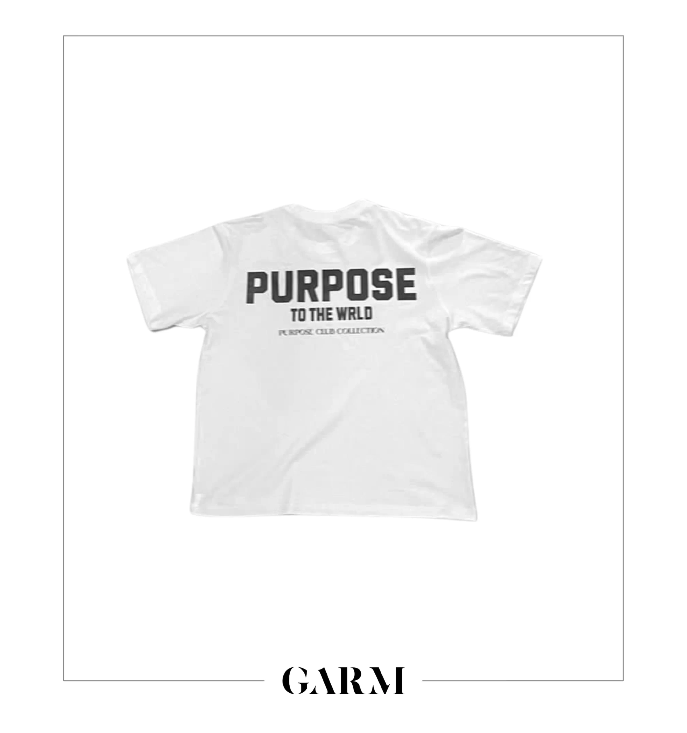 Purpose to the WRLD white tee’s available on Garm