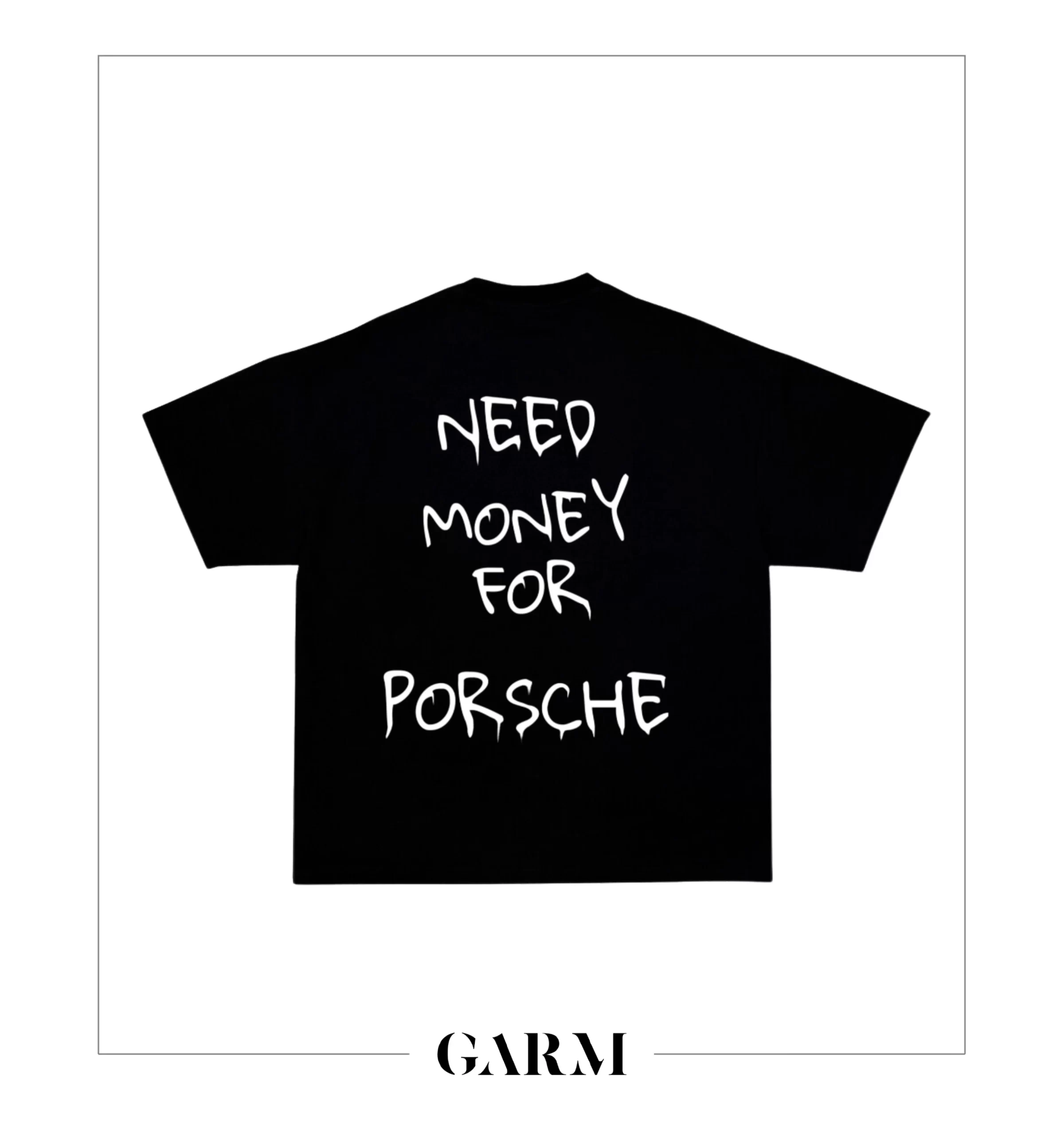 Need Money For Porsche Tee by Hypervision available on Garm